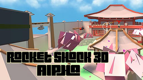 game pic for Rocket shock 3D: Alpha